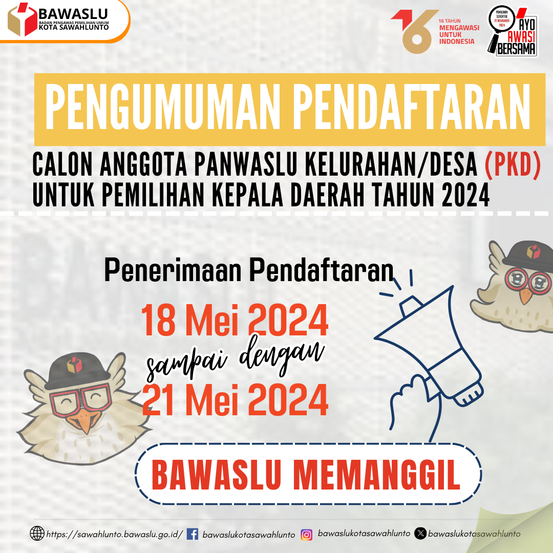 Pengumuman Pendaftaran Calon Panwaslu Kelurahan Desa (PKD) Pemilihan Tahun 2024