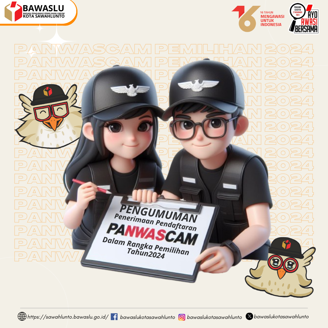Pengumuman Pendaftaran Panwaslu Kecamatan Dalam Rangka Pemilihan Tahun 2024