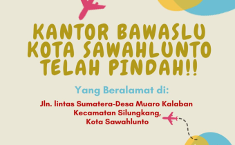 Alamat Baru Kantor Bawaslu Kota Sawahlunto